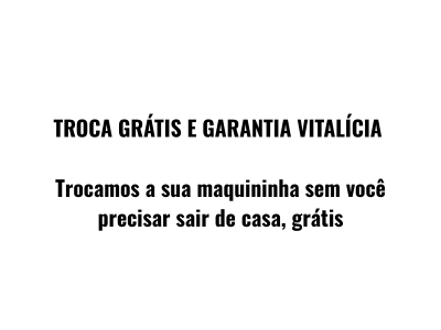 12 Troca grátis e garantia vitalícia